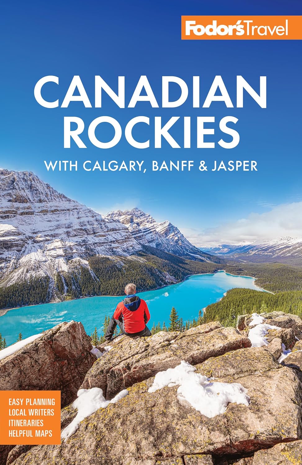 Fodor's Canadian Rockies: with Calgary, Banff & Jasper (Full-color Travel Guide)